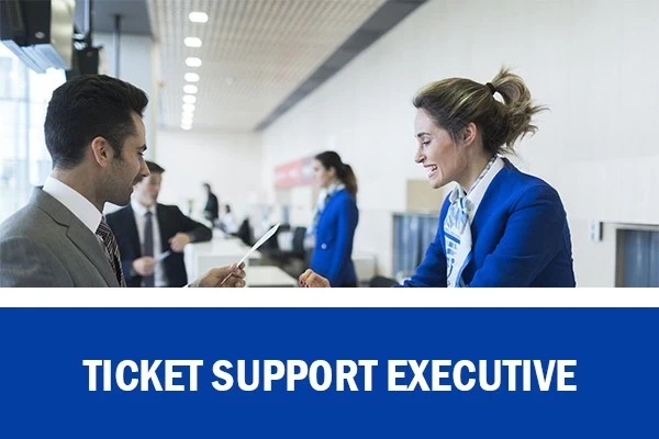 Ticket Support Executive- A Complete Scope Bhartiya Airways